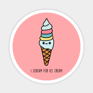 I scream for ice cream Magnet